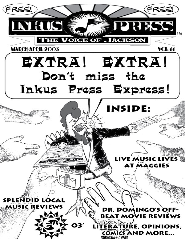 Client: Inkus Press ~ Magazine Cover ~ Illustration + Digital Colors & Text ~ 3/2003 ~ Jackson, MI
